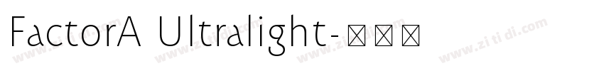 FactorA Ultralight字体转换